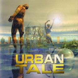 Urban Tale : Urban Tale